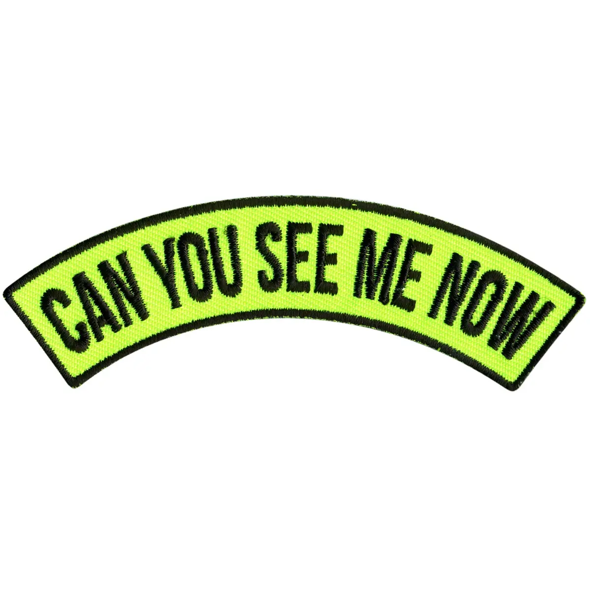 Can You See Me Now 4” X 1” Top Rocker Patch 1