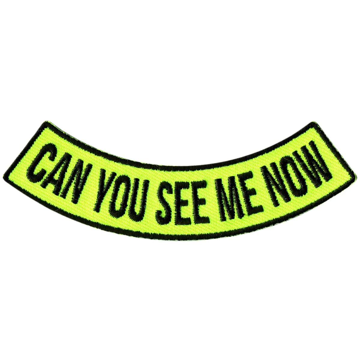 Can You See Me Now 4” X 1” Bottom Rocker Patch 1