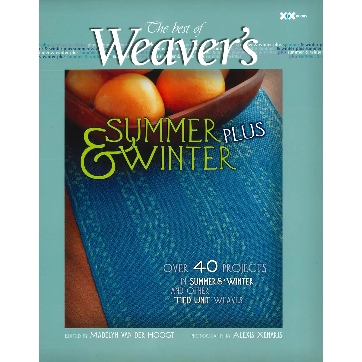 The Best Of Weaver's: Summer And Winter Plus 1