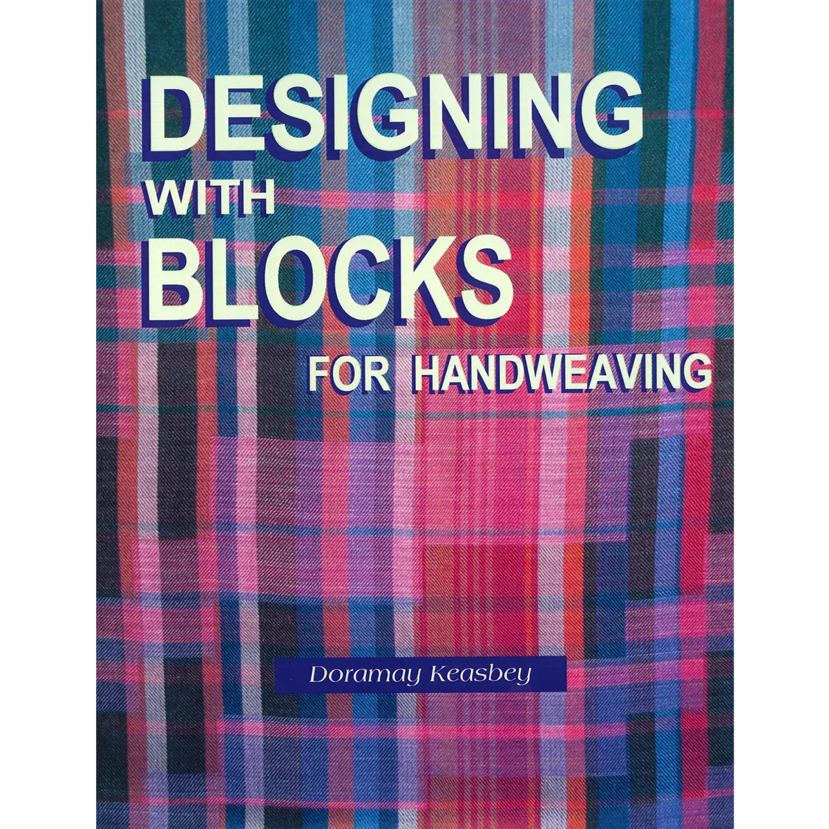 Designing With Blocks For Handweaving - Discontinued 1