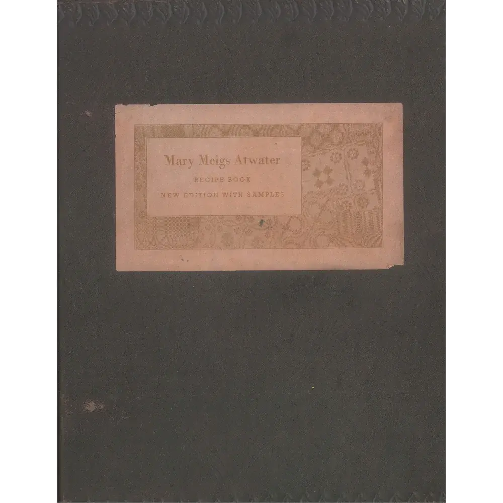 Mary Meigs Atwater Recipe Book 1