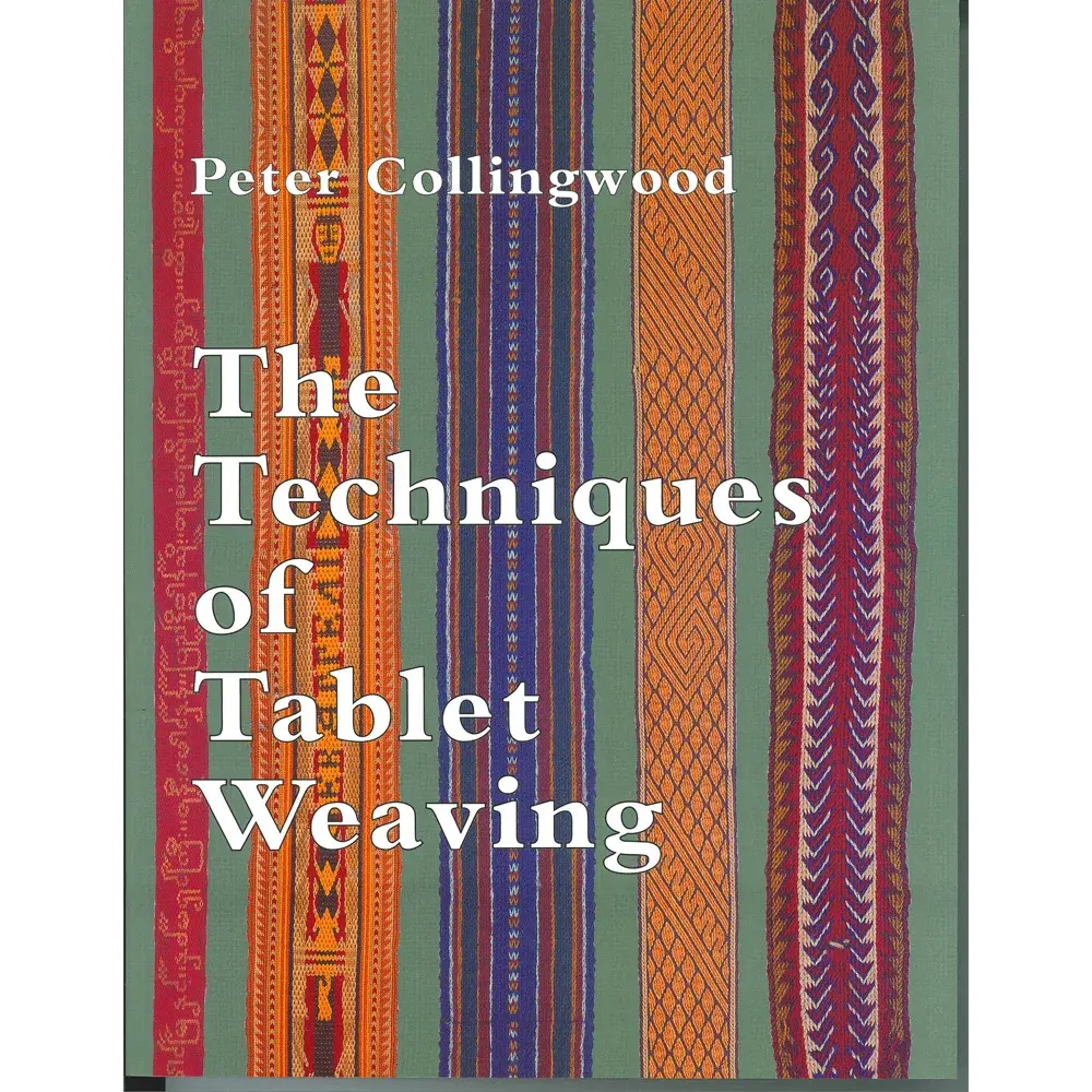 The Techniques Of Tablet Weaving - Discontinued 1