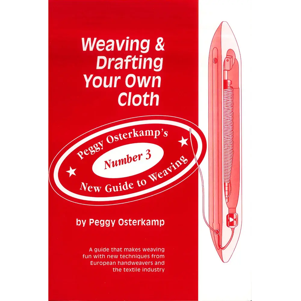 Weaving & Drafting Your Own Cloth - Discontinued 1